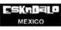 Eskndalo - Mexico