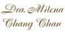 Dra. Milena Chang Chan